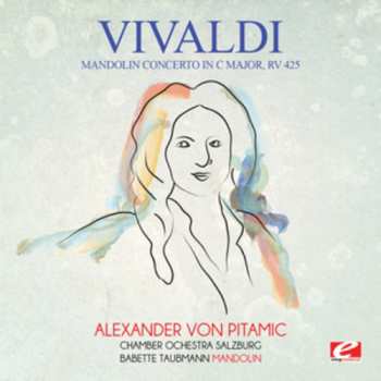 CD Antonio Vivaldi: Concerto For Mandolin & Strings RV 425 / Sinfonia In C Major