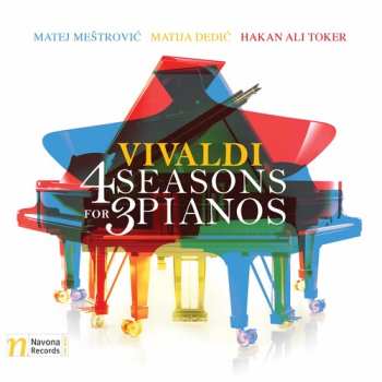 CD Antonio Vivaldi: 4 Seasons For 3 Pianos