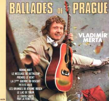 CD Vladimír Merta: Ballades De Prague