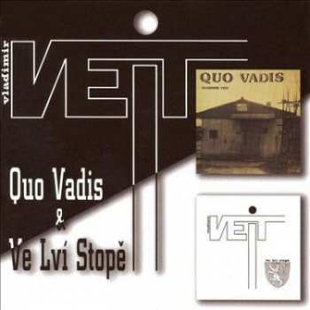 2CD Vladimír Veit: Quo Vadis & Ve Lví Stopě