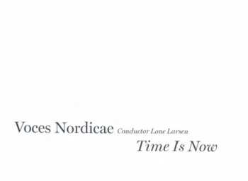 Album Voces Nordicae: Time Is Now