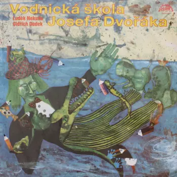Luděk Nekuda: Vodnická Škola Josefa Dvořáka