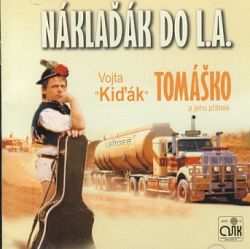 CD Vojtěch Tomáško: Náklaďák Do L.A.