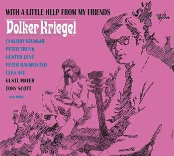 CD Volker Kriegel: With A Little Help From My Friends