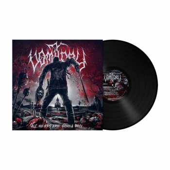 LP Vomitory: All Heads Are Gonna Roll (180g) (black Vinyl)