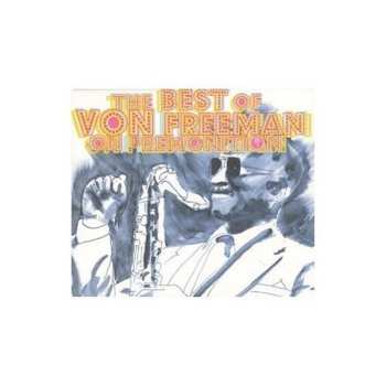 2CD/DVD Von Freeman: The Best Of Von Freeman On Premonition