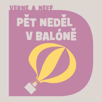 Album Vondráček Jan: Verne, Neff: Pět Neděl V Balóně