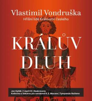 CD Hyhlík Jan: Vondruška: Králův dluh - Hříšní lidé