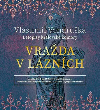 Vondruška: Vražda v lázních - Letopis