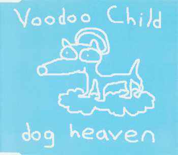 Album Voodoo Child: Dog Heaven