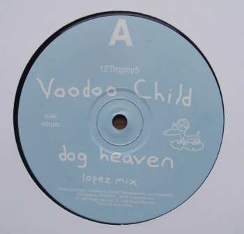LP Voodoo Child: Dog Heaven