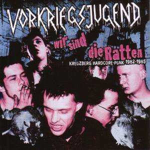 CD Vorkriegsjugend: Wir Sind Sie Ratten