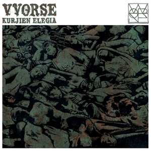 Album Vvorse: Kurkien Elegia