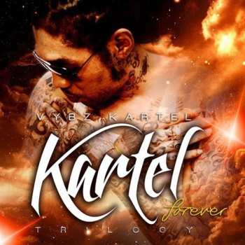 3CD Vybz Kartel: Kartel Forever: Trilogy