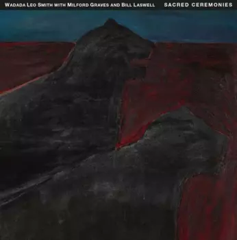 Bill Laswell: Sacred Ceremonies