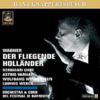 Album Wagner / Uhde / Windgassen / Knappertsbusch: Der Fliegende Hollander