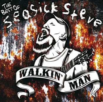CD Seasick Steve: Walkin' Man The Best Of