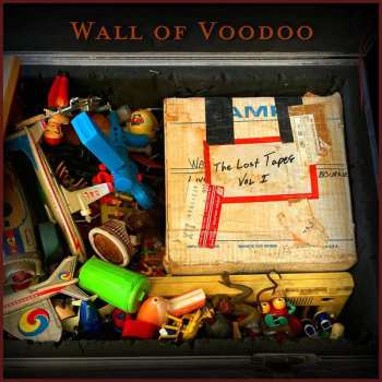 Album Wall Of Voodoo: The Lost Tapes Vol. 1