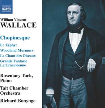 Album Wallace / Tuck / Tait Chamber Orch / Bonynge: Chopinesque