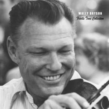 Album Wally Bryson: Wally Bryson Fiddle Tune Collection