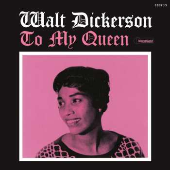 LP Walt Dickerson: To My Queen LTD