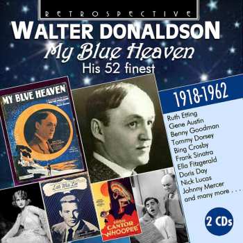 2CD Walter Donaldson: My Blue Heaven 