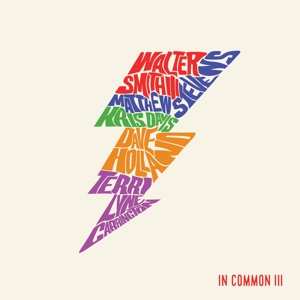 LP Walter Smith III: In Common III CLR