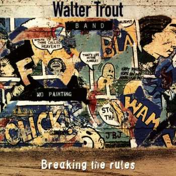 CD Walter Trout Band: Breaking The Rules