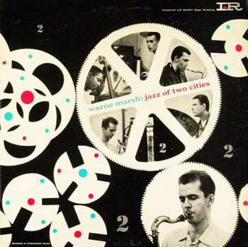 Album Warne Marsh: Jazz Of Two Cities