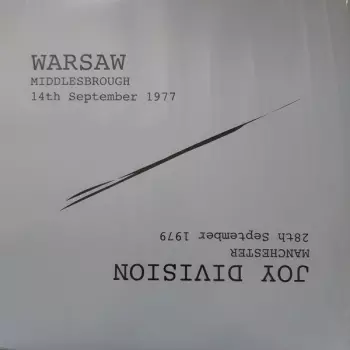 Warsaw Middlesbrough 14th September 1977 / Joy Division Manchester 28th September 1979