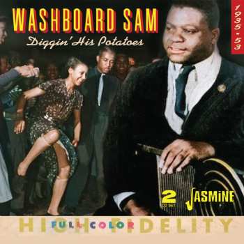 Album Washboard Sam: Diggin' His Potatoes