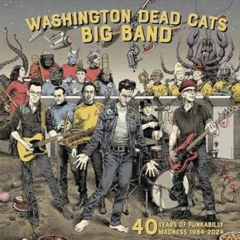 LP Washington Dead Cats: 40 Years Of Punka