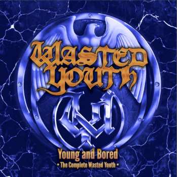 2CD Wasted Youth: Young And Bored