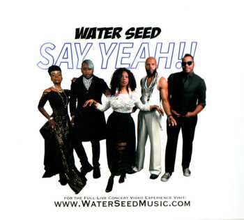 CD Water Seed: Say Yeah!! - Live At The Blue Nile
