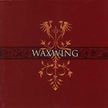Album Waxwing: For Madmen Only