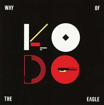 Album Way Of The Eagle: Kodo