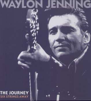 6CD Waylon Jennings: The Journey - Six Strings Away