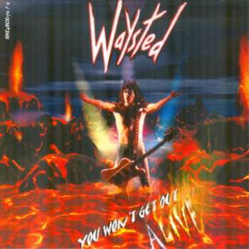 4CD/Set di cofanetti Waysted: Won't Get Out Alive (Waysted Volume One 1983-1986)