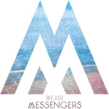 Album We Are Messengers: We Are Messengers