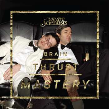 2LP We Are Scientists: Brain Thrust Mastery