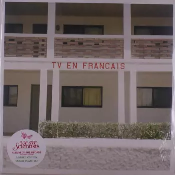 We Are Scientists: Tv En Francais: 10th Anniversary