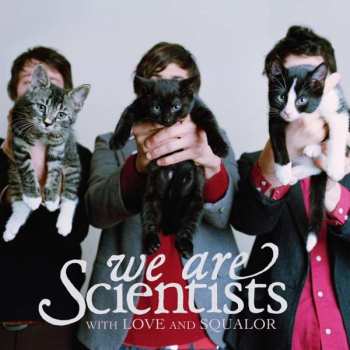 Album We Are Scientists: With Love And Squalor