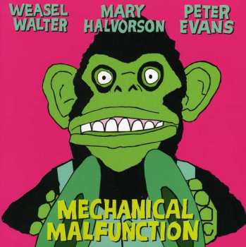 CD Mary Halvorson: Mechanical Malfunction