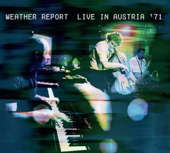 2CD Weather Report: Live In Austria '71