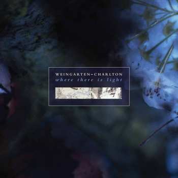 CD Catherine Marie Charlton: Where There Is Light