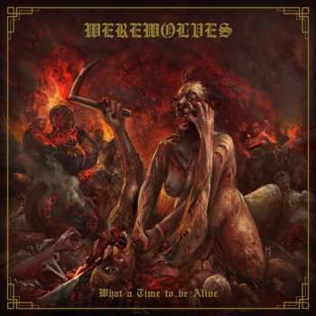 LP Werewolves: What A Time To Be Alive  CLR | LTD