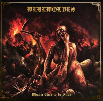 LP Werewolves: What A Time To Be Alive  CLR | LTD
