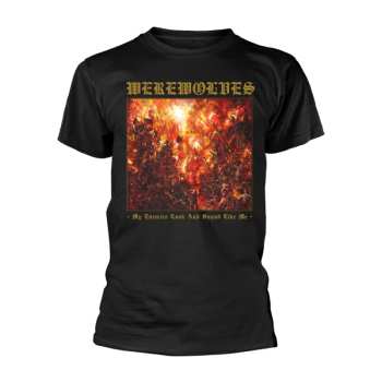 Merch Werewolves: Maglietta My Enemies Look And Sound Like Me