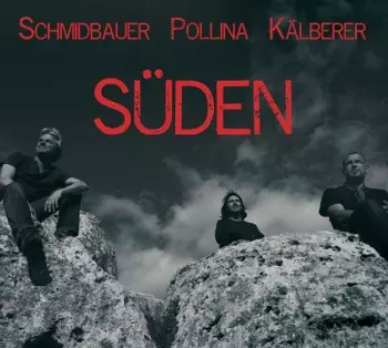 Martin Kälberer: Süden