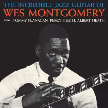 LP Wes Montgomery: The Incredible Jazz Guitar Of Wes Montgomery